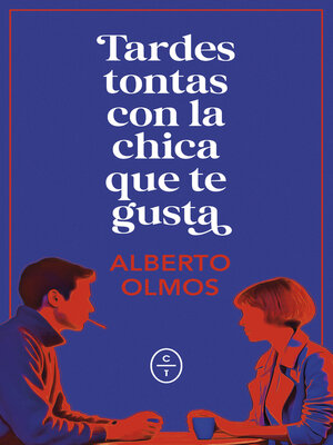 cover image of Tardes tontas con la chica que te gusta